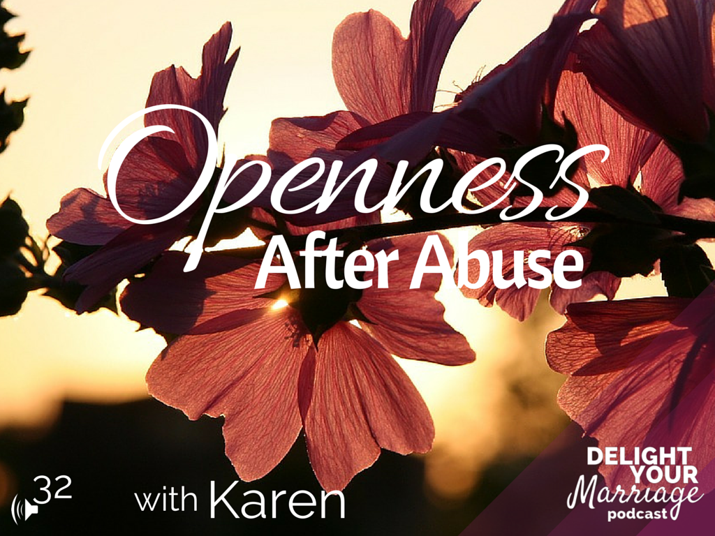 Opening Up After Abuse