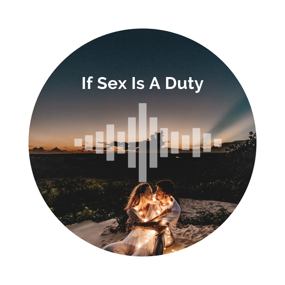 Delight Your Marriage - If Sex Is A Duty