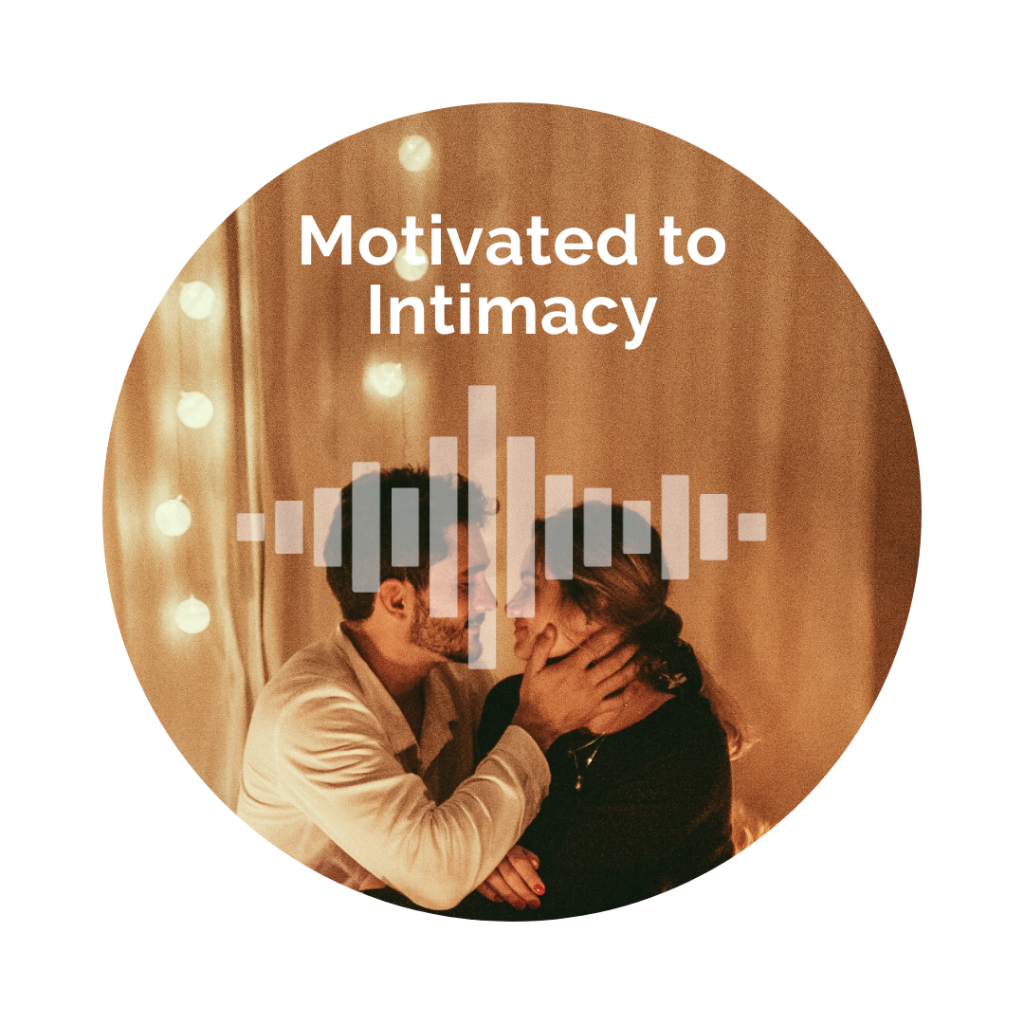 Delight Your Marriage - Motivated to Intimacy