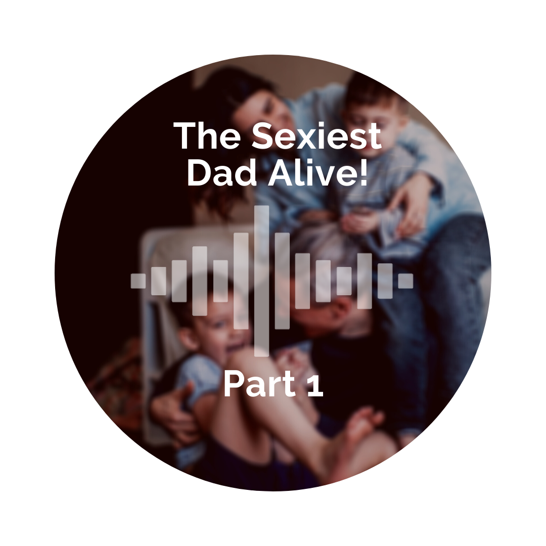 Delight Your Marriage - The Sexiest Dad Alive