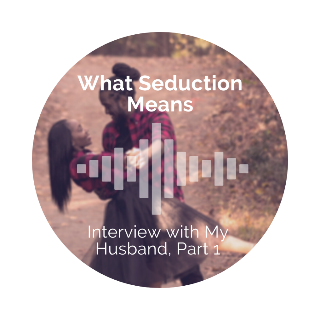 Delight Your Marriage - What Seduction Means