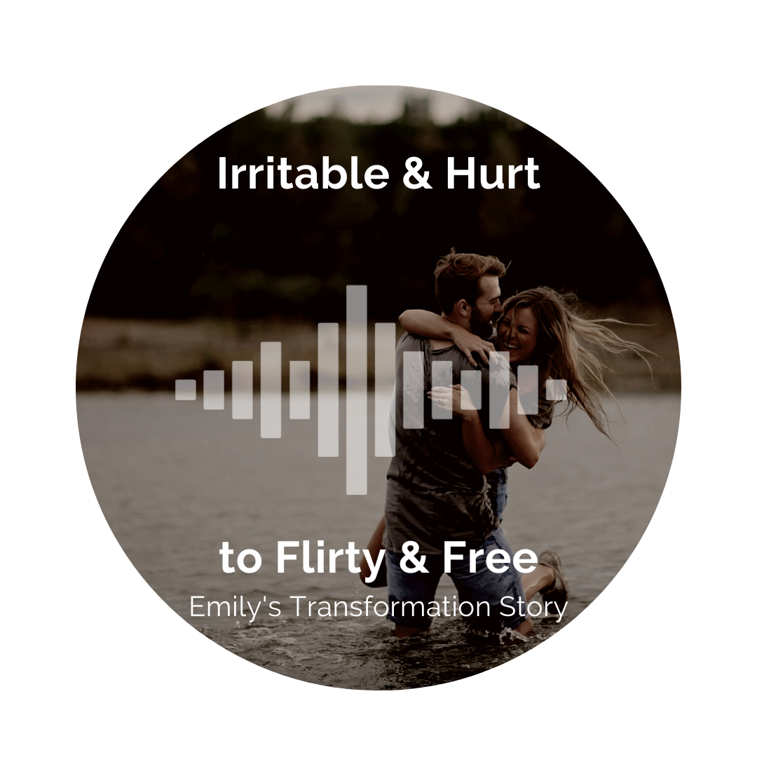 Delight Your Marriage - Irritable & Hurt to Flirty & Free.