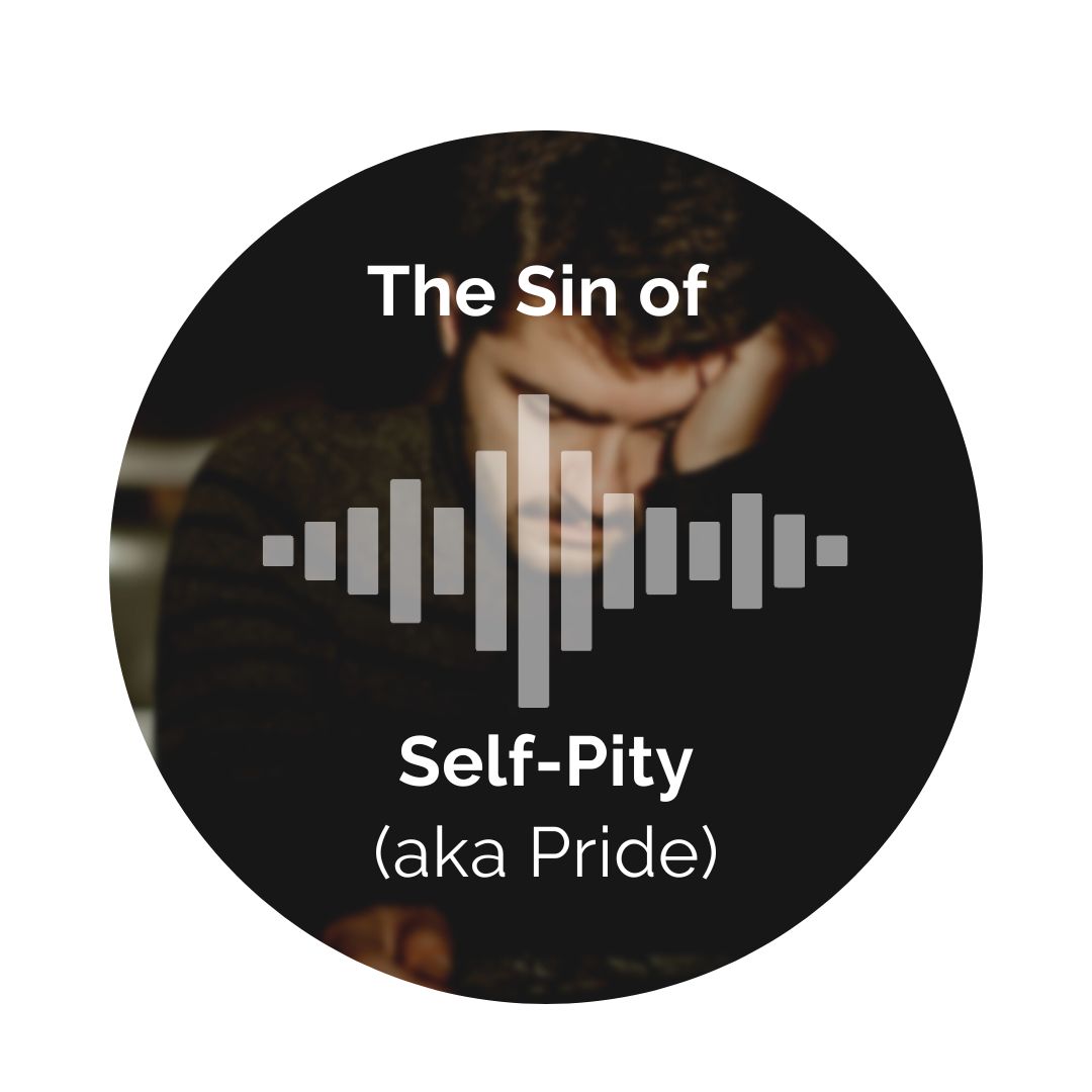 Delight Your Marriage - The Sin of Self-Pity