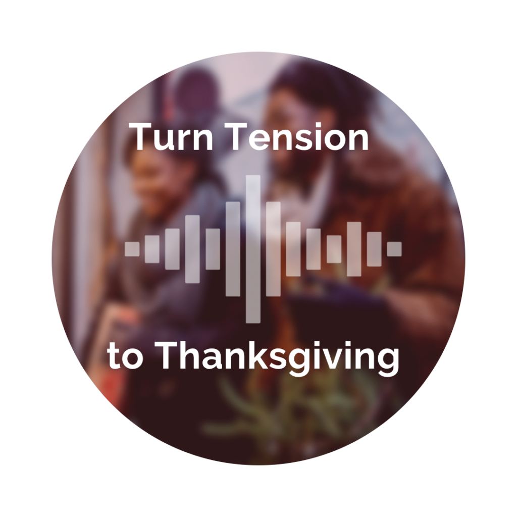 Delight Your Marriage - Turn Tension to Thanksgiving