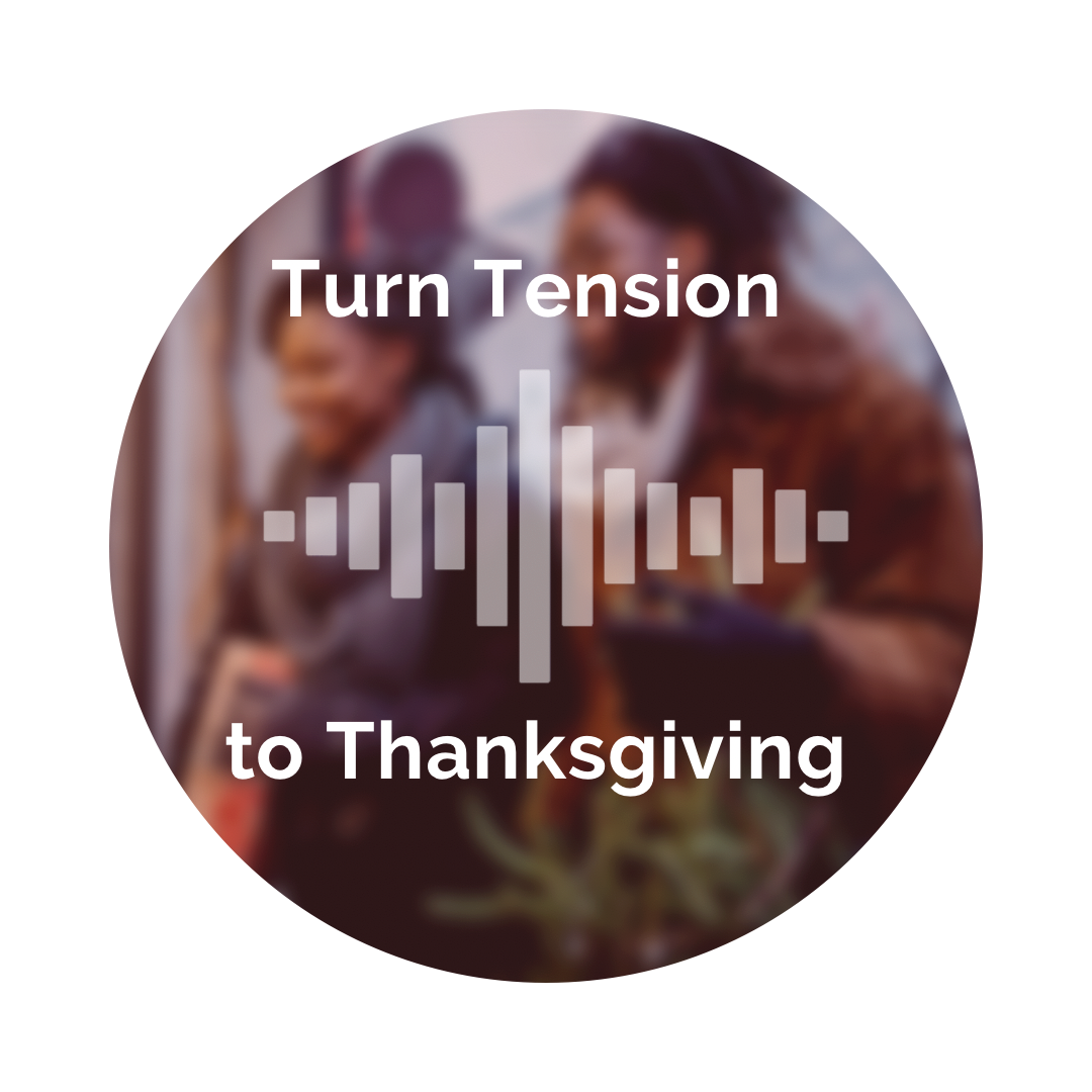 Delight Your Marriage - Turn Tension to Thanksgiving