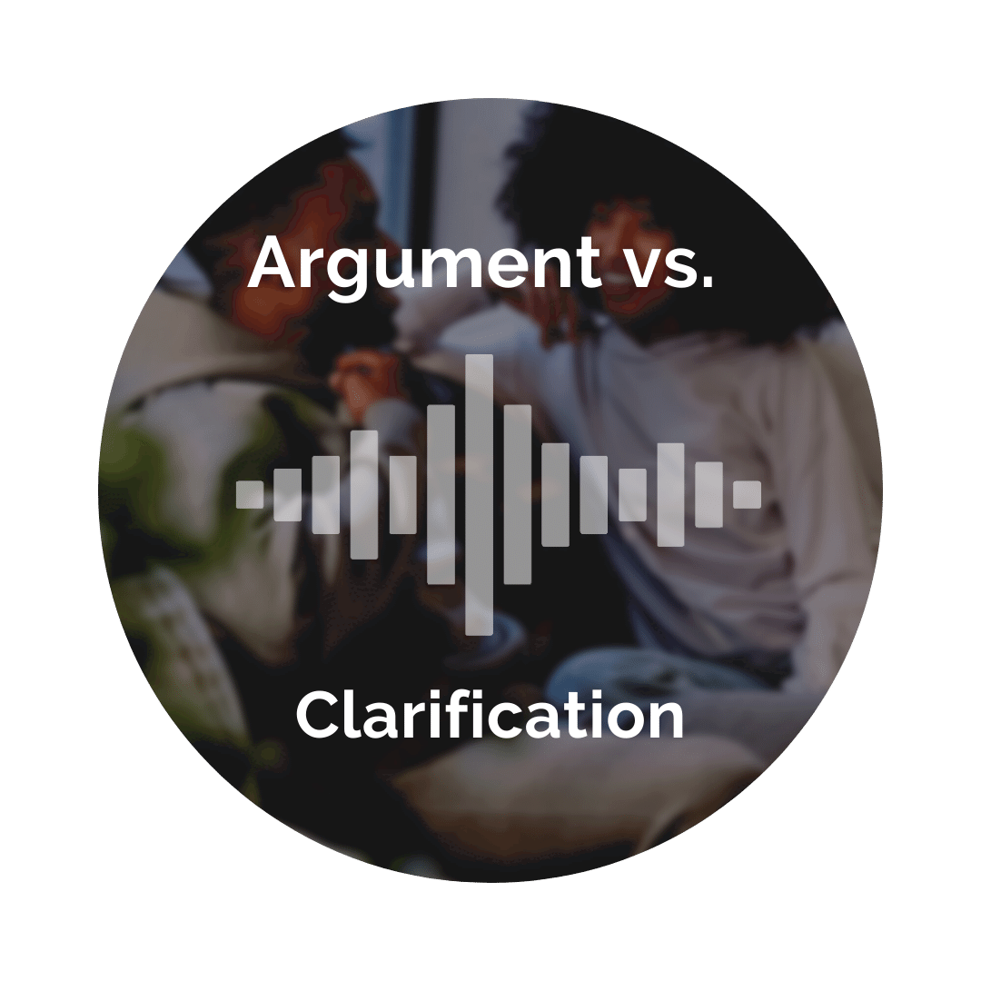 Delight Your Marriage - Argument vs. Clarification