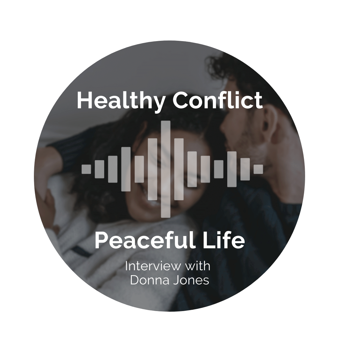 Delight Your Marriage - Healthy Conflict Interview w Donna Jones