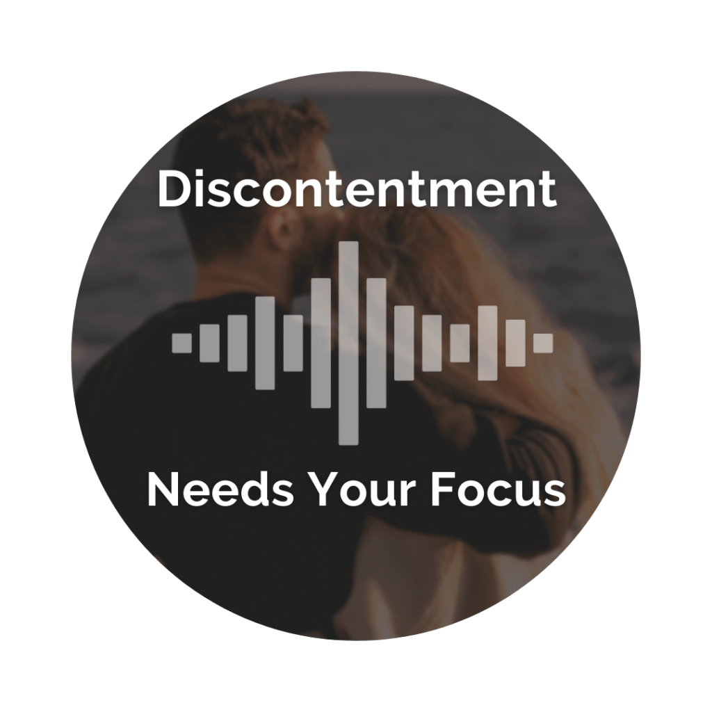 Delight Your Marriage - Discontentment Needs Your Focus
