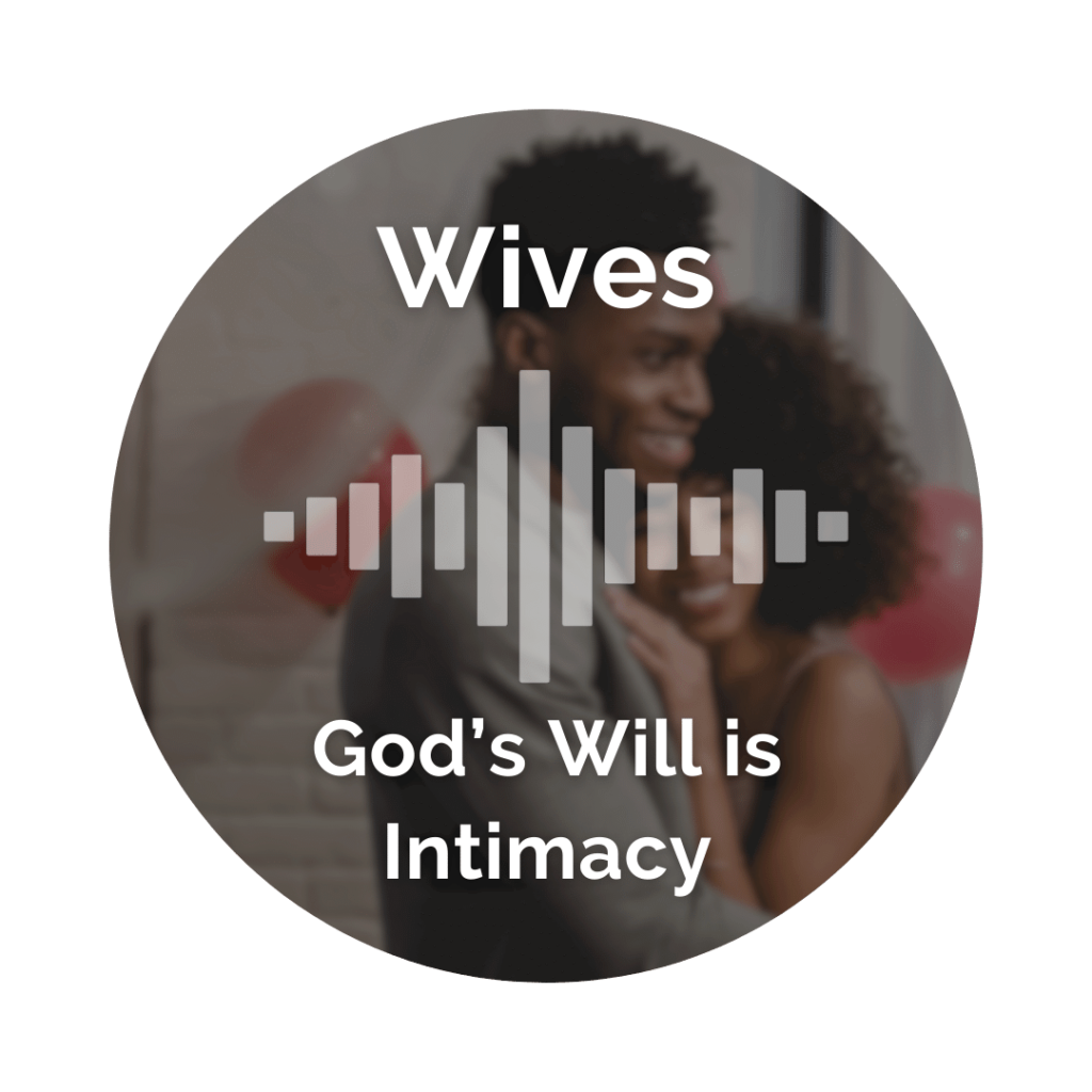 434 Wives Gods Will Is Intimacy Delight Your Marriage Christian Marriage Transformation 